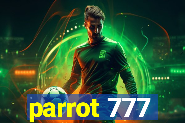 parrot 777